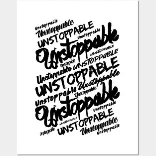 Unstoppable Motivational and Inspirational WordArt Design Typography For Positivity And Positive Mindset Posters and Art